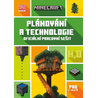 Minecraft - Plánování a technologie