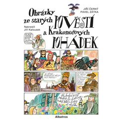 Obrázky ze starých pověstí...