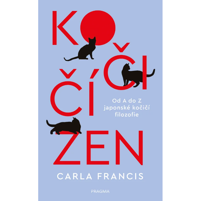 Kočičí zen: Od A do Z japonské kočičí filozofie