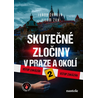 Skutečné zločiny v Praze a okolí 2