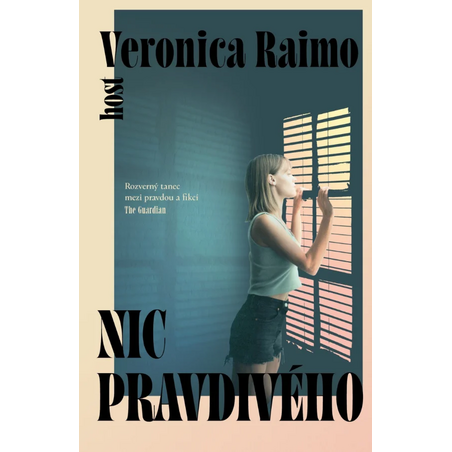 Nic pravdivého