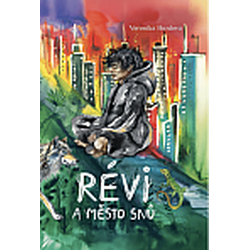 Révi a Město snů