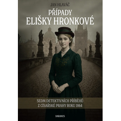 Případy Elišky Hronkové:...