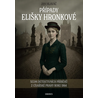 Případy Elišky Hronkové: Sedm detektivních příběhů z císařské Prahy roku 1864