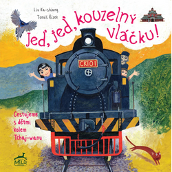 Jeď, jeď, kouzelný vláčku