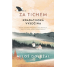 Za tichem: Krabatinská Vysočina