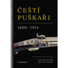 Čeští puškaři 1600-1914