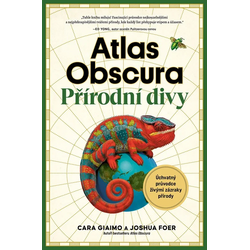 Atlas Obscura: Přírodní divy