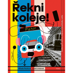 Řekni koleje!