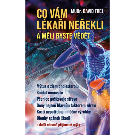 Co vám lékaři neřekli a měli byste vědět