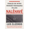 Naléhavé - Pohled do nitra pátrání Pentagonu po UFO
