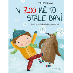 V zoo mě to stále baví