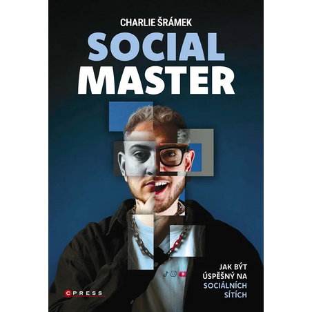 SOCIAL MASTER: jak být úspěšný na sociálních sítích