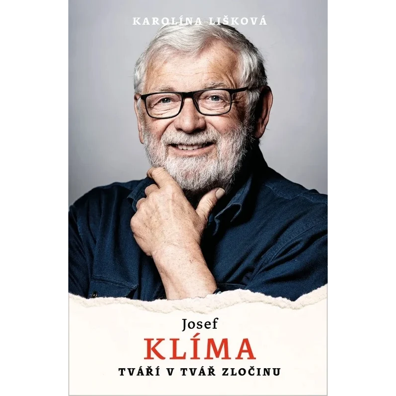 Josef Klíma: Tváří v tvář zločinu