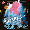 Chobotnička Rozárka a ohromný oceán