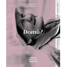 Domů?: Příběhy bývalých vězeňkyň