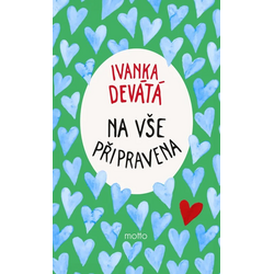 Na vše připravena