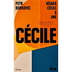 Nějaká Cécile a jiné