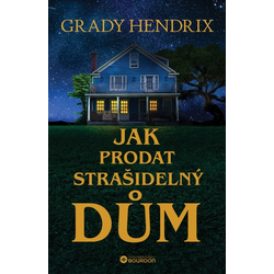 Jak prodat strašidelný dům
