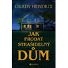 Jak prodat strašidelný dům