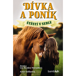 Dívka a poník Štěstí v sedle