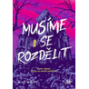 Musíme se rozdělit
