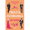 Trojitá ochranka