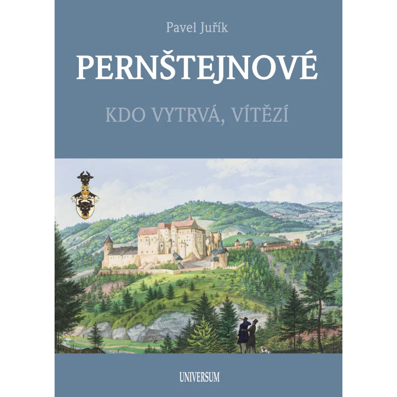 Pernštejnové - Kdo vytrvá, vítězí