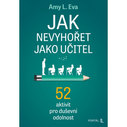 Jak nevyhořet jako učitel -...