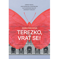 Terezko, vrať se! - Zápisky...