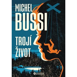 Trojí život
