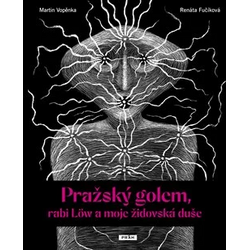 Pražský golem, rabi Löw a...