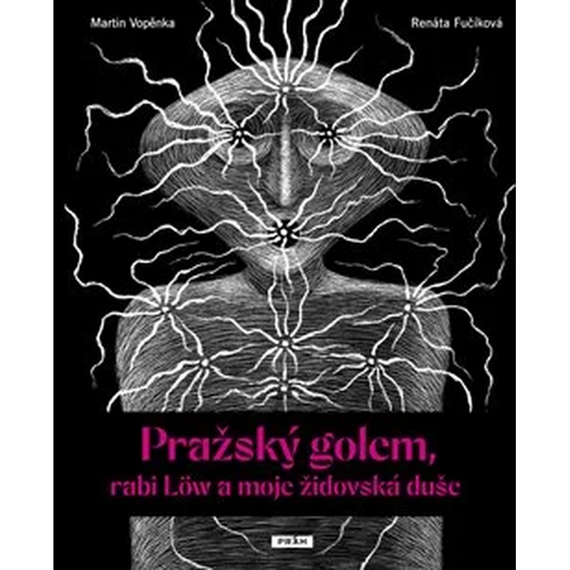Pražský golem, rabi Löw a moje židovská duše