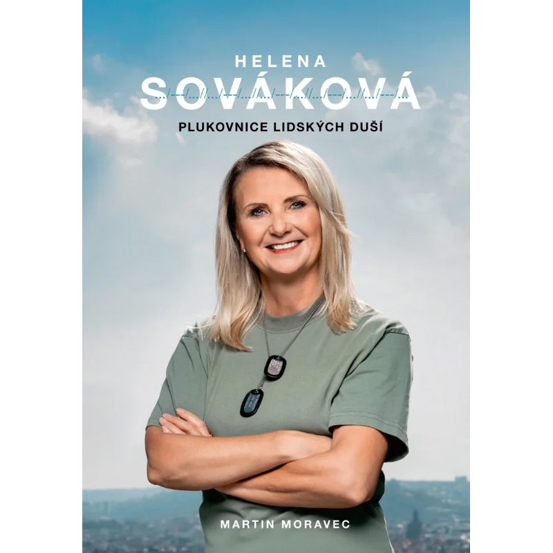 Helena Sováková: Plukovnice lidských duší