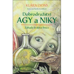 Dobrodružství Agy a Niky:...
