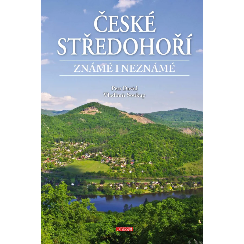 České středohoří známé i neznámé