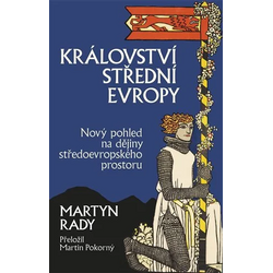 Království střední Evropy:...