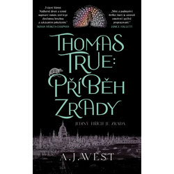 Thomas True: Příběh zrady