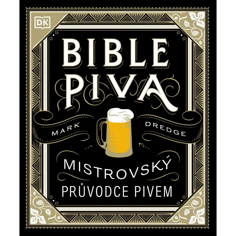 Bible piva - Mistrovský průvodce pivem