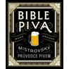Bible piva - Mistrovský průvodce pivem