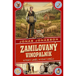 Zamilovaný vinopalník,...