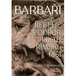 Barbaři: Rebelie a odpor...
