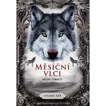 Měsíční vlci: Smečka temnoty