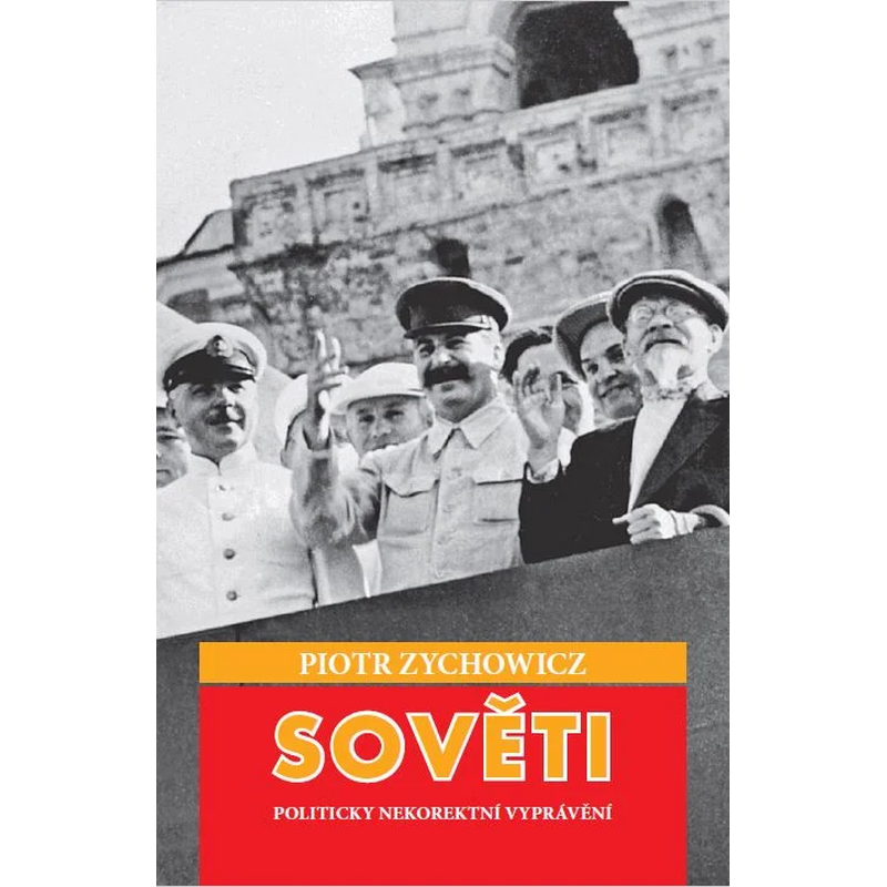 Sověti: Politicky nekorektní vyprávění