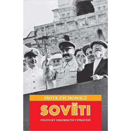 Sověti: Politicky nekorektní vyprávění