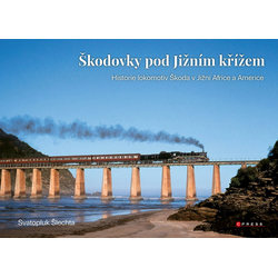 Škodovky pod Jižním křížem:...