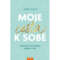 Moje cesta k sobě