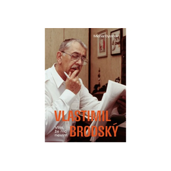 Vlastimil Brodský: Vím, že...