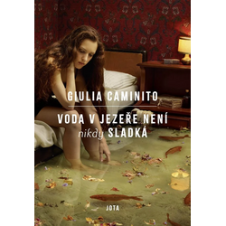 Voda v jezeře není nikdy...