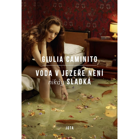 Voda v jezeře není nikdy sladká